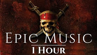 Pirates of the Caribbean EPIC MUSIC - Best of 1 Hour