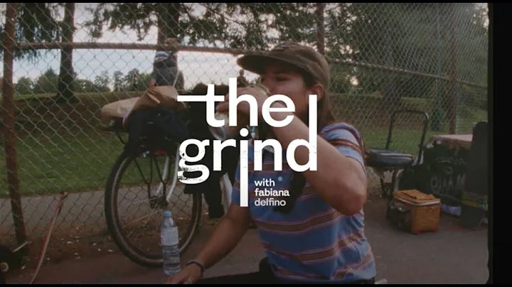 The Grind with Fabiana Delfino