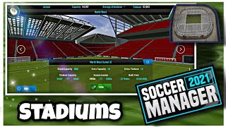 STADIUMS IN SM21 🔥 Exclusive Gameplay Soccer Manager 2021 Alpha