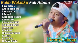 Denny Caknan 'Aku Ikhlas Kalih Welasku Kok iso Yo' New Full Album 2023