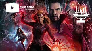 OTT #49 - Doctor Strange in the Multiverse of Madness (Film Review)