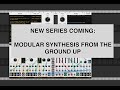 Intro to my new series on how to start modular synthesis (with VCV Rack as example)