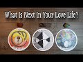 💕🌟 What Is Next In Your Love Life? 🌟💕 Pick A Card Love Reading