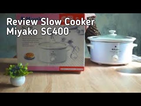 Review Slow Cooker Miyako SC400