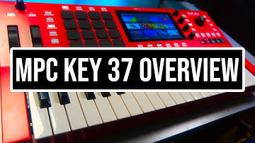 AKAI MPC KEY 37 Introduction and Overview