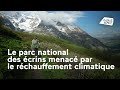 Le parc national des crins un site dexception menac par le rchauffement climatique