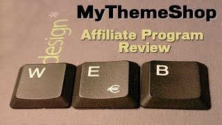 MyThemeShop Affiliate Program Review Update