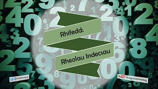 [137 Rh/C] Rhifedd: Rheolau Indecsau