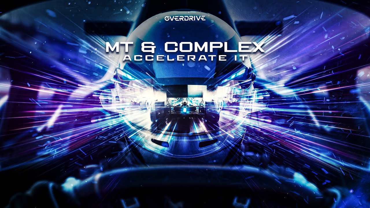 YouTube에서 MT & Complex - Accelerate It (Official Video) 보기 YouTube에서 MT & Complex - Accelerate It (Official Video) 보기