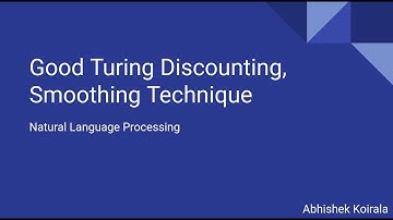 The Ultimate Guide to Good Turing Discounting for N-Gram Smoothing