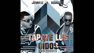 Jowell y Randy - Tapate Los Oidos Cover Audio.mp4