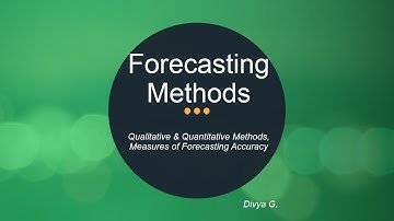 Forecasting methods made simple - Qualitative and quantitative forecasting