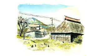 【軽～い風景画】春を待つ茅葺屋根と信州の山々    Spring is coming soon 【Watercolor】