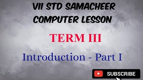 TN Samacheer VII Science - Computer Lesson/Visual Communication/Libre office-Introduction/TERM III