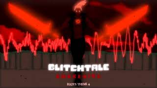 GLITCHTALE || Awakening | [ Hate's theme 4 ]