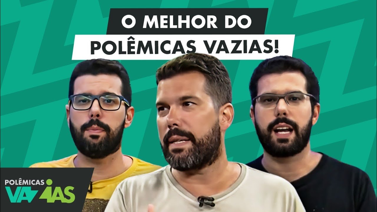 PARA SEMPRE POLÊMICAS VAZIAS! - POLÊMICAS VAZIAS #620