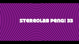 Stereolab Peng 33 karaoke onscreen lyrics improved audio