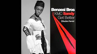 Get Better (Sfaction Reloaded Version)