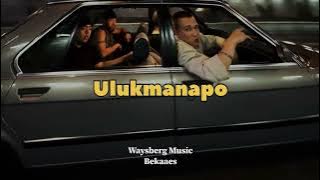 Ulukmanapo - Waysberg Music,Bekaaes