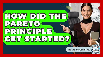 How Did The Pareto Principle Get Started? - The Time Management Pro
