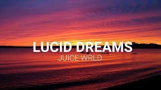 Juice Wrld - Lucid Dreams (Lyrics)