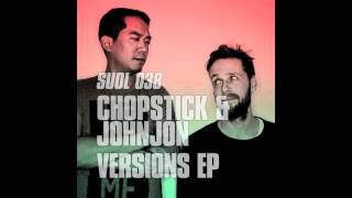 Chopstick & Johnjon - Listen (Original Mix) chords