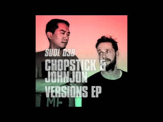 Chopstick & Johnjon - Listen