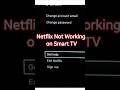 Netflix Not Working on Smart TV? Fix It in 1 Minute!