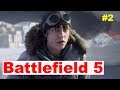 Прохождение Battlefield 5 часть 2 Аврора