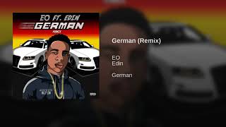 EO ft Edin - German ( Video HD)