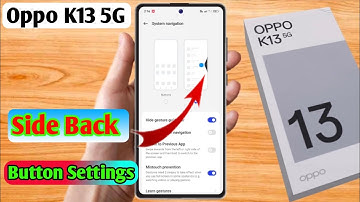 oppo k13 5g side back button, oppo k13 5g side back setting