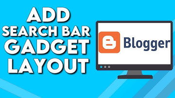 How To Add Search Bar Gadget Layout on Your Website Or Blog on Blogger
