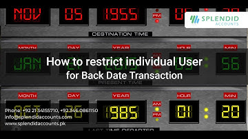 How to restrict individual User for Back Date Transaction in Splendid Accounts