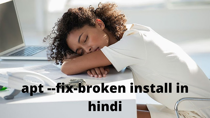 [HINDI]apt --fix-broken install |how to solve apt --fix-broken install |#Ubuntu #fix #broken#package