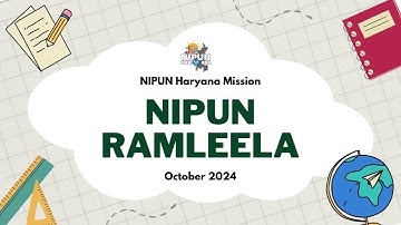 NIPUN Ramleela | October 2024 | #NIPUNHaryanaMission #Ramleela #FLN