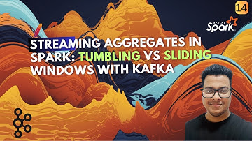 Streaming Aggregates in Spark : Tumbling vs Sliding Windows with Kafka