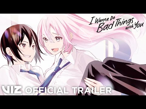 I Wanna Do Bad Things with You — Trailer principal
