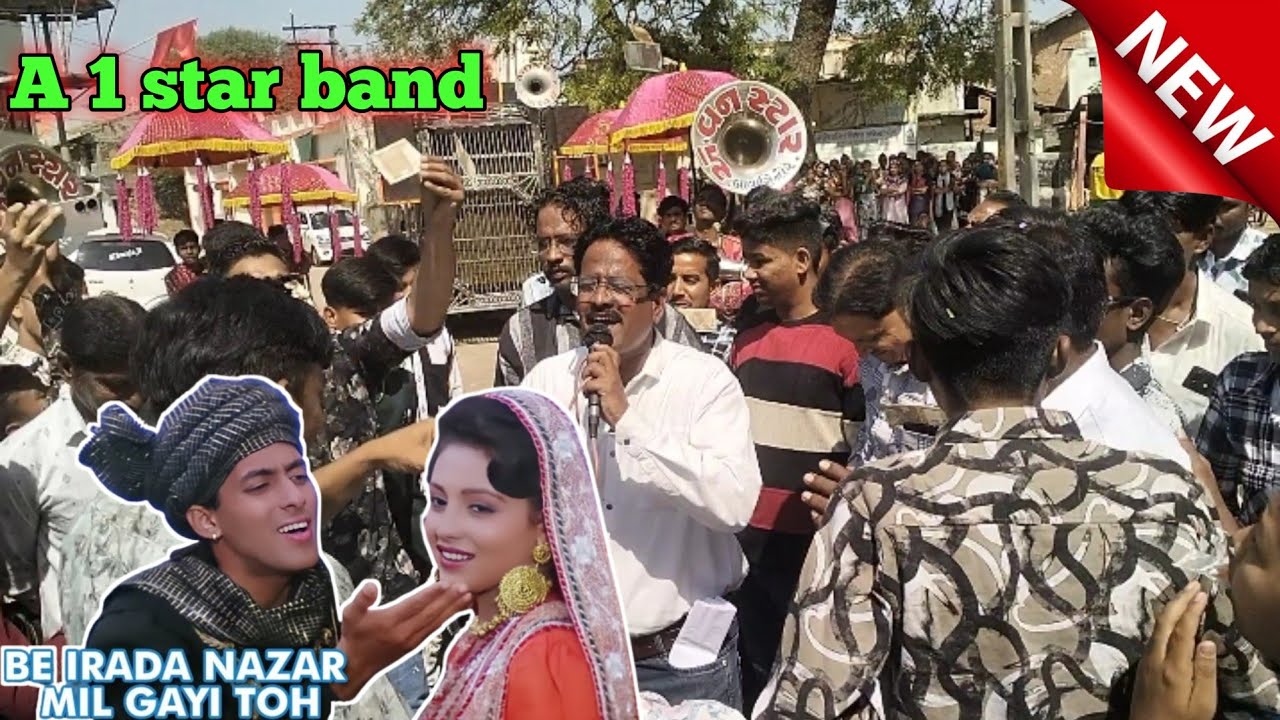 Be irada Nazar Mil gaya Toh a one star band balasinor new video 🎤 🎷 🥁 🎹 🎺