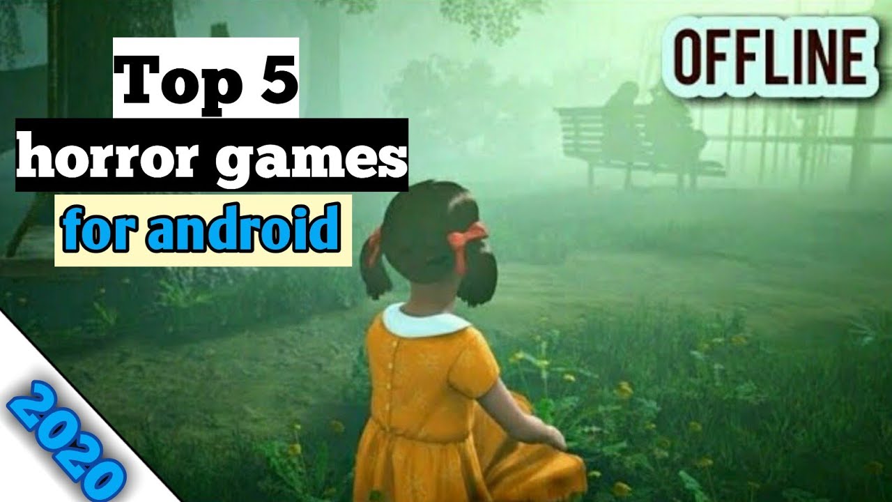 Top 5 horror games for android 2020 best 5 horror game 2020 YouTube
