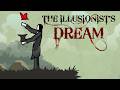 The Illusionist's Dream ► Game Walkthrough / [ Full ]