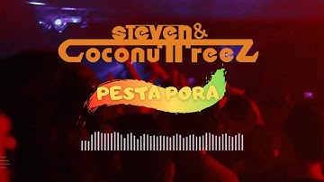 Steven & Coconuttreez - Pesta Pora - (Official Lyric Video)