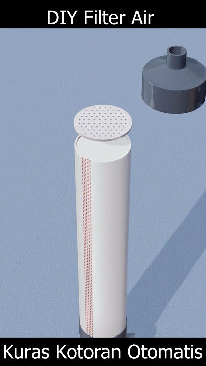 Membuat Filter Air Dengan Pengurasan otomatis