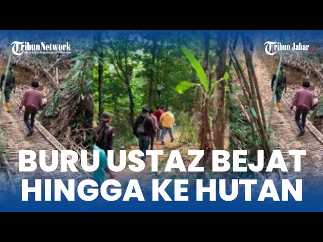 Warga Sisir Hutan demi Buru Ustaz Cabul di Pondoksalam Purwakarta, Sudah 5 Hari Melarikan Diri class=