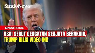 Usai Sebut Gencatan Senjata Berakhir, Trump Rilis Video Ini! | Sindo Prime | 09/07