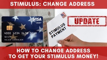 STIMULUS – UPDATES How to Change Your Address with the IRS to get your stimulus money NOW! Update!