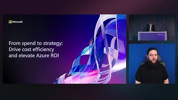 From spend to strategy: Drive cost efficiency and elevate Azure ROI | BRK216