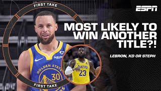 Stephen A. chooses STEPH CURRY over LeBron and KD to WIN another title?!  | First Take