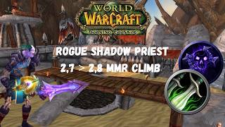 Pushing 2,8k! Rogue Shadow Priest Season 2 | TBC Anniversary Classic 2v2 Arena