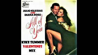 Vignette de la vidéo "Diana Ross & Julio Iglesias All Of You (Kike Summer Valentines Mix) (2021)"