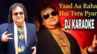 Yaad aaa Raha hai tera pyar DJ KARAOKE Music